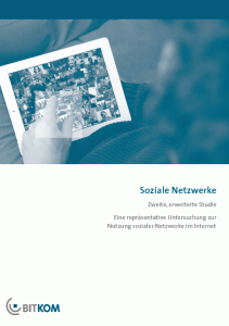 Bitkom Studie Soziale Netzwerke rund um die Nutzung sozialer Dienste in Deutschland