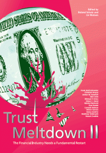 Trust Meltdown – verlorenes Vertrauen in Banken und Sparkassen