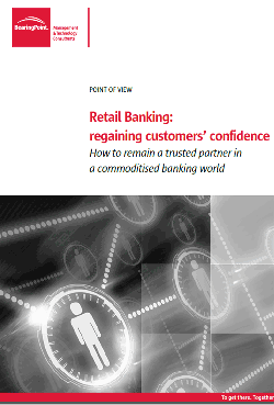Wie Retail Banken Kundenvertrauen zurückgewinnen können