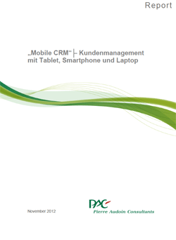 Einsatz von mobilen CRM Systemen: Anforderungen, Investitionspläne und Unterstützungsbedarf