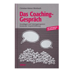 Buchempfehlung: Das Coaching-Gespräch - Grundlagen und Trainingsprogramm beratender Gesprächsführung von Christian-Rainer Weisbach
