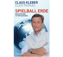 Buchempfehlung: Spielball Erde - Machtkämpfe im Klimawandel von Claus Kleber und Cleo Paskal