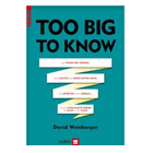 Buchempfehlung: Too big to know: Ein Kompass für die neue Wissenswelt von David Weinberger