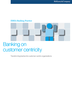 Kundenzentrierte Organisationen im Retail Banking