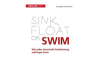 Buchtipp: Sink, Float or Swim von Jogi Rippel und Scott Peltin