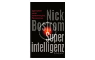 Buchtipp: Superintelligenz von Nick Bostrom