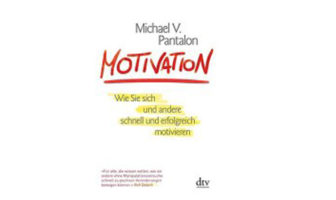 Buchtipp: Motivation von Michael V. Pantalon