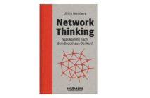 Buchempfehlung: Network Thinking von Ulrich Weinberg