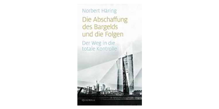 Buchtipp: Die Abschaffung des Bargelds und die Folgen von Norbert Häring