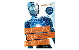 Buchtipp: Aufstieg der Roboter von Martin Ford