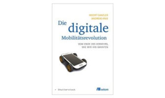 Buchtipp: Die digitale Mobilitätsrevolution von Weert Canzler und Andreas Knie