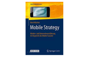 Buchtipp: Mobile Strategy von Mark Wächter