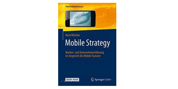 Buchtipp: Mobile Strategy von Mark Wächter