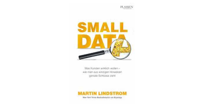 Buchtipp: Small Data - Martin Lindstrom