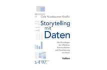 Cole Nussbaumer Knaflic: Storytelling mit Daten