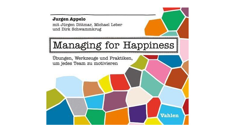 Buchtipp: Jurgen Appelo: Managing for Happiness