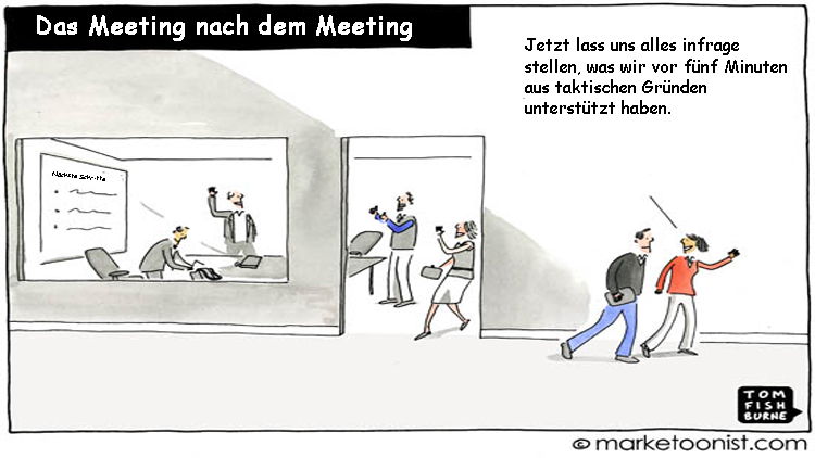 Cartoon: Nach dem Meeting ist vieles anders