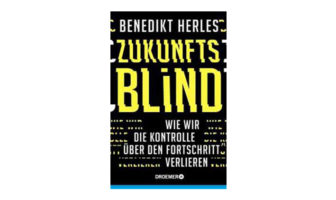 Buchtipp: Benedikt Herles: Zukunftsblind