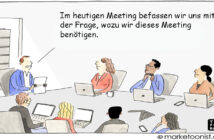 Cartoon: Bei Meetings und Besprechungen nach dem Wozu fragen