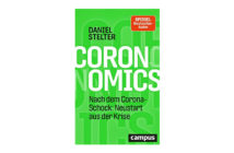 Buchtipp: Coronomics: Nach dem Corona-Schock - Neustart aus der Krise von Daniel Stelter.