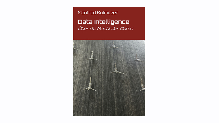 Buchtipp: Data Intelligence – Über die Macht der Daten