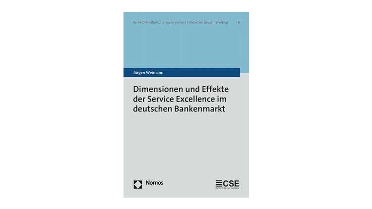 Buchtipp: Service Excellence im deutschen Bankenmarkt - Jürgen Weimann