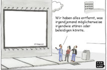 Cartoon: Minimalistischer Werbeansatz um niemand zu verletzen oder zu stören