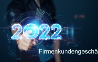 Ausblick Firmenkundengeschäft im Jahr 2022