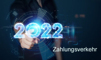 Ausblick Zahlungsverkehr im Jahr 2022