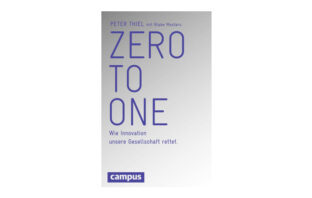 Buchtipp: Zero To One - Peter Thiel und Blake Mastersero To One