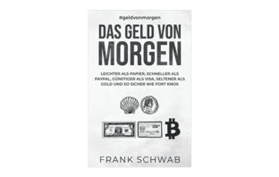 Buchtipp: Das Geld von morgen - Frank Schwab