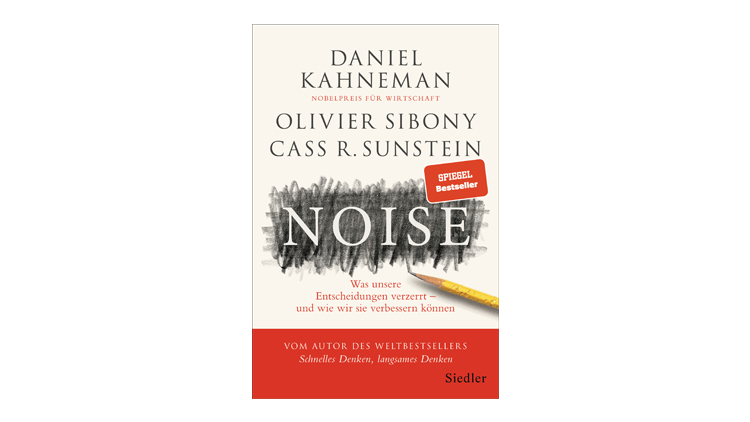 Buchtipp: Noise - Daniel Kahneman