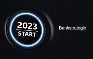 Ausblick auf Perspektiven für die Bankstrategie im Jahr 2023