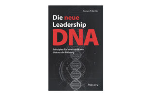 Buchtipp: Die neue Leadership-DNA - Roman Büchler