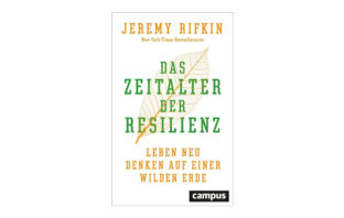 Buchtipp: Das Zeitalter der Resilienz - Jeremy Rifkin
