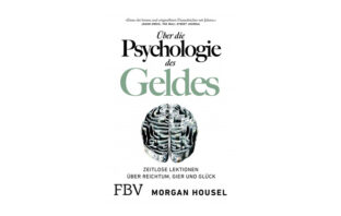 Buchtipp: Über die Psychologie des Geldes - Morgan Housel