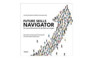 Buchtipp: Future Skills Navigator - Arndt Pechstein, Martin Schwemmle