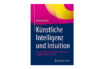 Buchtipp: Künstliche Intelligenz und Intuition - Andreas Moring