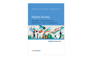 Buchtipp: Digital Society – Strategien, Innovationen und Plattformen in der Finanzbranche